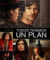 Смотреть Онлайн У всех есть план / Todos tenemos un plan [2012]